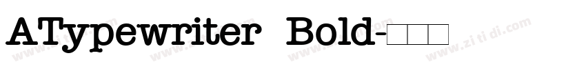 ATypewriter Bold字体转换